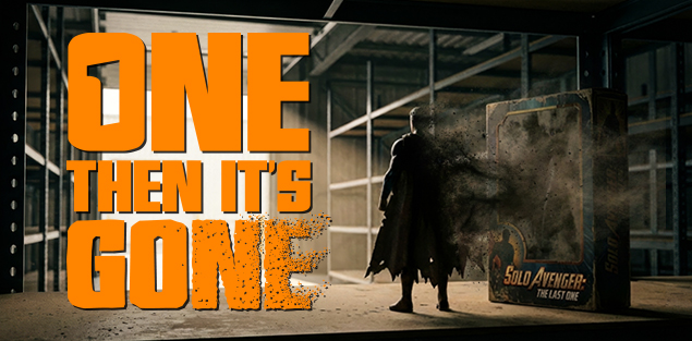 ONE, THEN IT'S GONE!
