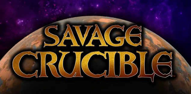 SAVAGE CRUCIBLE