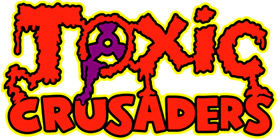 Toxic Crusaders