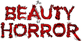 The Beauty of Horror