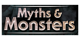 Myths & Monsters
