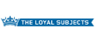The Loyal Subjects
