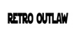 Retro Outlaw